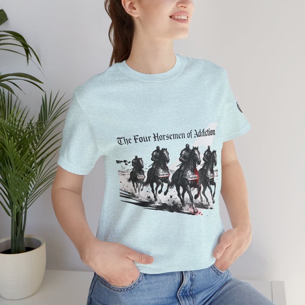 T-Shirt - Four Horsemen of Addiction - Better Place Design
