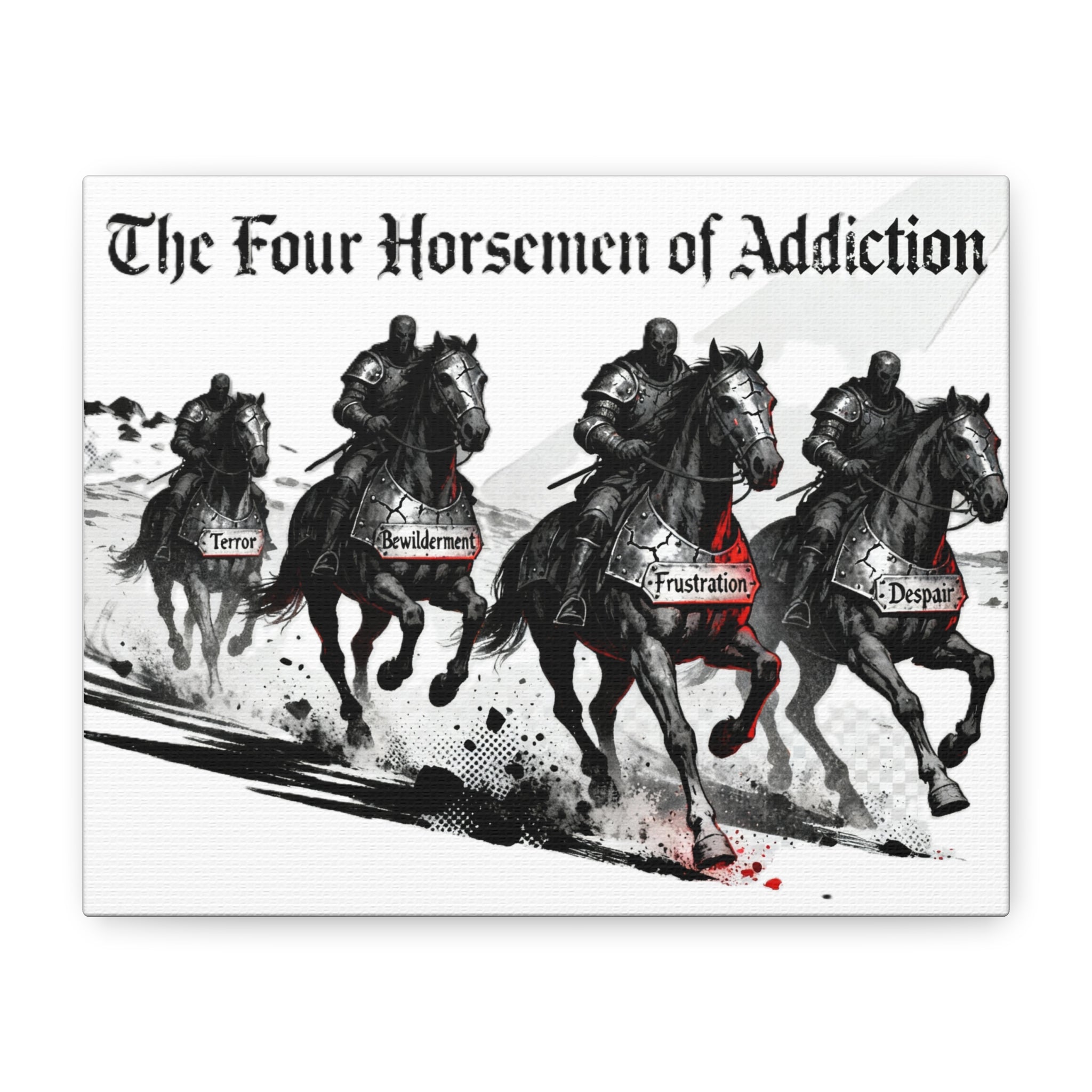 Canvas Print - Four Horsemen of Addiction - Terror, Bewilderment, Frustration, Despair